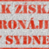 Jak získat pronájem bytu v Sydney?